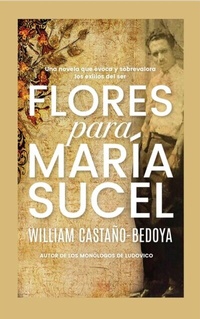Abbildung von: Flores para María Sucel - Book & Bilias LLC