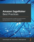 Cover: Amazon SageMaker Best Practices - Packt Publishing Limited