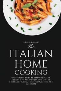 Abbildung von: The Italian Home Cooking - Donald L. Cosby
