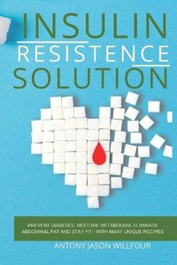 Enlarge image Cover: Insulin Resistance Solution - Jabez Publishing LTD