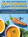 Cover: The New Mediterranean Diet Cookbook for Newbie And The Definitive Guide to Keto Diet for Newbie - Future Lead LTD
