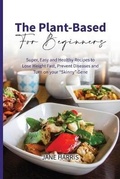 Cover: The Plant-Based for Beginners - Jane Harris