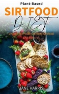 Cover: Plant-Based Sirtfood Diet - Jane Harris