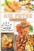 Cover: Air Fryer Cookbook For Beginners - Kim Richards