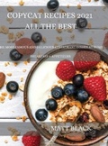 Cover: Copycat Recipes 2021 for Everyone - Denver Exclusive Press