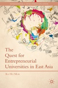 Cover: The Quest for Entrepreneurial Universities in East Asia - Palgrave MacMillan