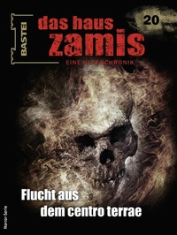 Abbildung von: Das Haus Zamis 20 - Bastei Lübbe
