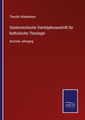 Cover: Oesterreichische Vierteljahresschrift fuer Katholische Theologie - Outlook