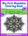 Cover: My First Mandalas Coloring Book - Emily Walters
