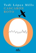 Cover: Cascar&oacute;n roto - Almad&iacute;a Ediciones