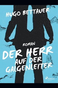 Abbildung von: Der Herr auf der Galgenleiter - SAGA Books - Egmont