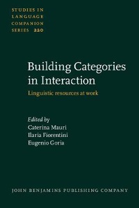 Enlarge image Cover: Building Categories in Interaction - John Benjamins Publishing Co