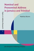 Cover: Nominal and Pronominal Address in Jamaica and Trinidad - John Benjamins Publishing Company