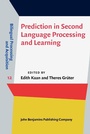 Cover: Prediction in Second Language Processing and Learning - John Benjamins Publishing Company