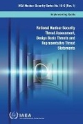 Cover: National Nuclear Security Threat Assessment, Design Basis Threats and Representative Threat Statements - IAEA