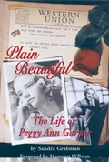 Cover: Plain Beautiful: The Life of Peggy Ann Garner - BEARMANOR MEDIA