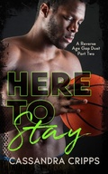 Cover: Here to Stay (Young Ballers, #2) - Young Ballers