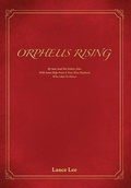 Cover: Orpheus Rising - Lance Lee