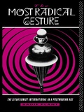 Cover: The Most Radical Gesture - Routledge