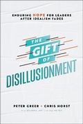 Cover: The Gift of Disillusionment - Bethany House Publishers, a division of Baker Publishing Group