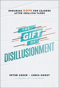 Enlarge image Cover: The Gift of Disillusionment - Bethany House Publishers, a division of Baker Publishing Group