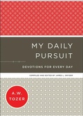 Cover: My Daily Pursuit - Devotions for Every Day - Bethany House Publishers, a division of Baker Publishing Group