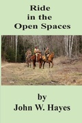Cover: Ride in the Open Spaces - Hunting Through History