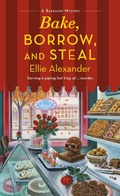 Cover: Bake, Borrow, and Steal - St. Martin's Paperbacks