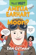 Cover: Amelia Earhart Is on the Moon? - Norton Children's Books