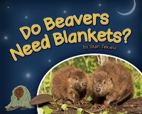 Abbildung von: Do Beavers Need Blankets? - Adventure Publications
