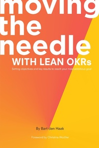 Abbildung von: Moving the Needle With Lean OKRs - Business Expert Press