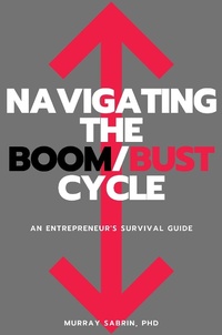 Abbildung von: Navigating the Boom/Bust Cycle - Business Expert Press