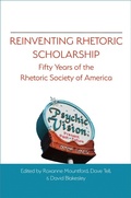 Cover: Reinventing Rhetoric Scholarship - Parlor Press, LLC