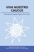 Cover: Viva Nuestro Caucus - Parlor Press, LLC
