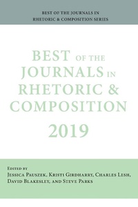 Abbildung von: Best of the Journals in Rhetoric and Composition 2019 - Parlor Press, LLC