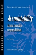 Cover: Accountability: Taking Ownership of Your Responsibility (International Spanish) - Center for Creative Leadership