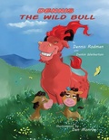 Cover: Dennis the Wild Bull - Neighborhood Publishers