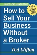 Cover: How to Sell Your Business Without a Broker - PurpleSage Books, LLC