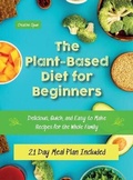 Cover: The Plant-Based Diet for Beginners - Rite Mood