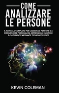 Cover: Come Analizzare Le Persone - James Farrel Publy Agent