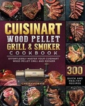 Cover: Cuisinart Wood Pellet Grill and Smoker Cookbook - Cheryl Davis