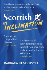 Enlarge image Cover: Scottish by Inclination - Luath Press