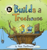 Enlarge image Cover: BG Bird Builds A Treehouse - Summers Island Press