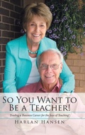 Cover: So You Want to Be a Teacher! - InfusedMedia