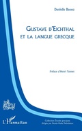 Cover: Gustave d'Eichthal et la langue grecque - &Eacute;tudes grecques