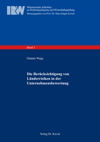 Abbildung von: Die Berücksichtigung von Länderrisiken in der Unternehmensbewertung - Kovac, Dr. Verlag