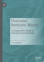 Cover: Unamuno, Berdyaev, Marcel - Palgrave Macmillan
