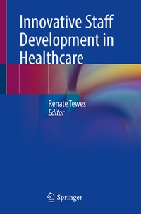 Abbildung von: Innovative Staff Development in Healthcare - Springer