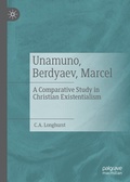 Cover: Unamuno, Berdyaev, Marcel - Palgrave Macmillan
