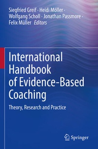 Enlarge image Cover: International Handbook of Evidence-Based Coaching - Springer